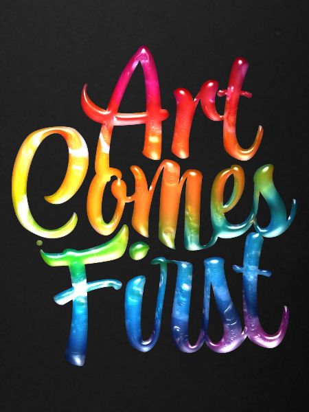 Art Comes First