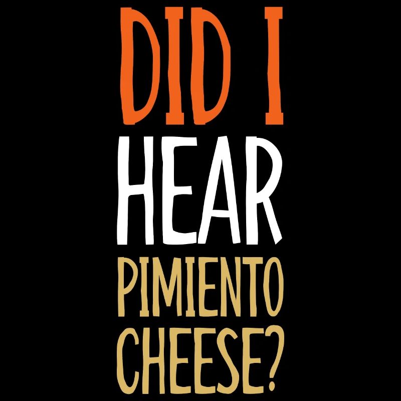 Did I Hear Cheese Pimiento