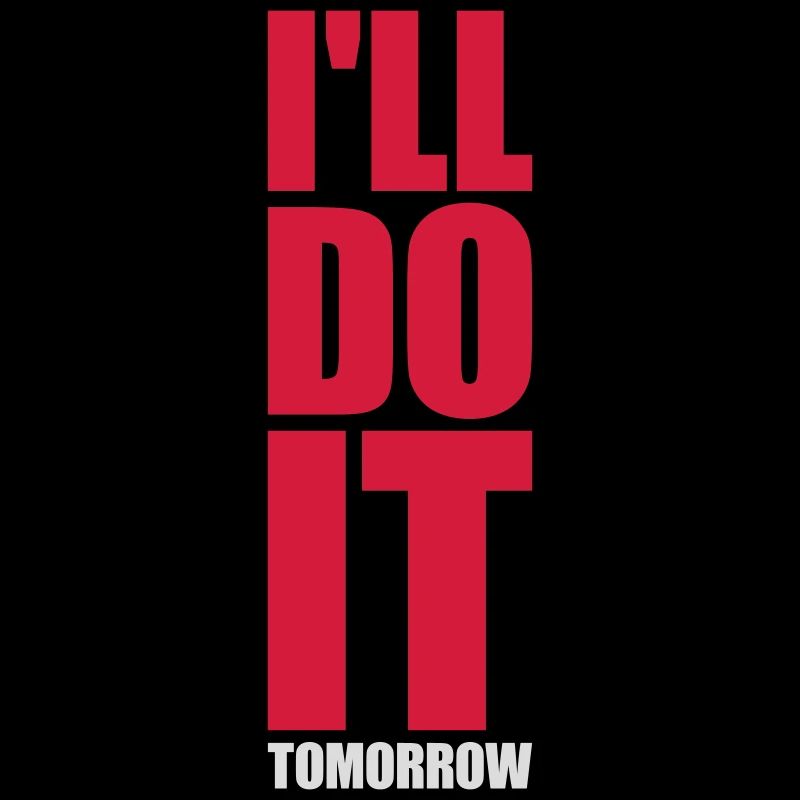 do it tomorrow quote