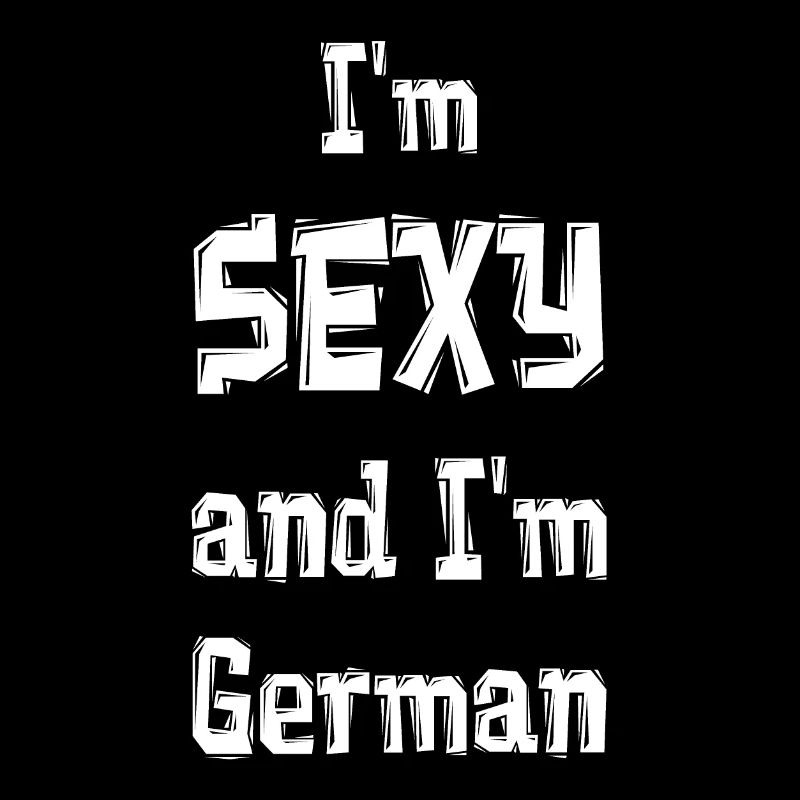 I'm SEXY and I'm German