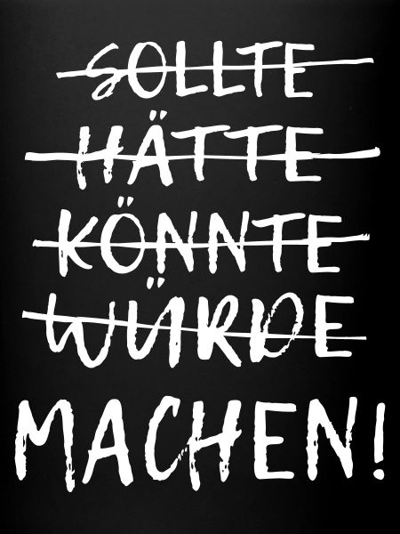 Einfach machen!