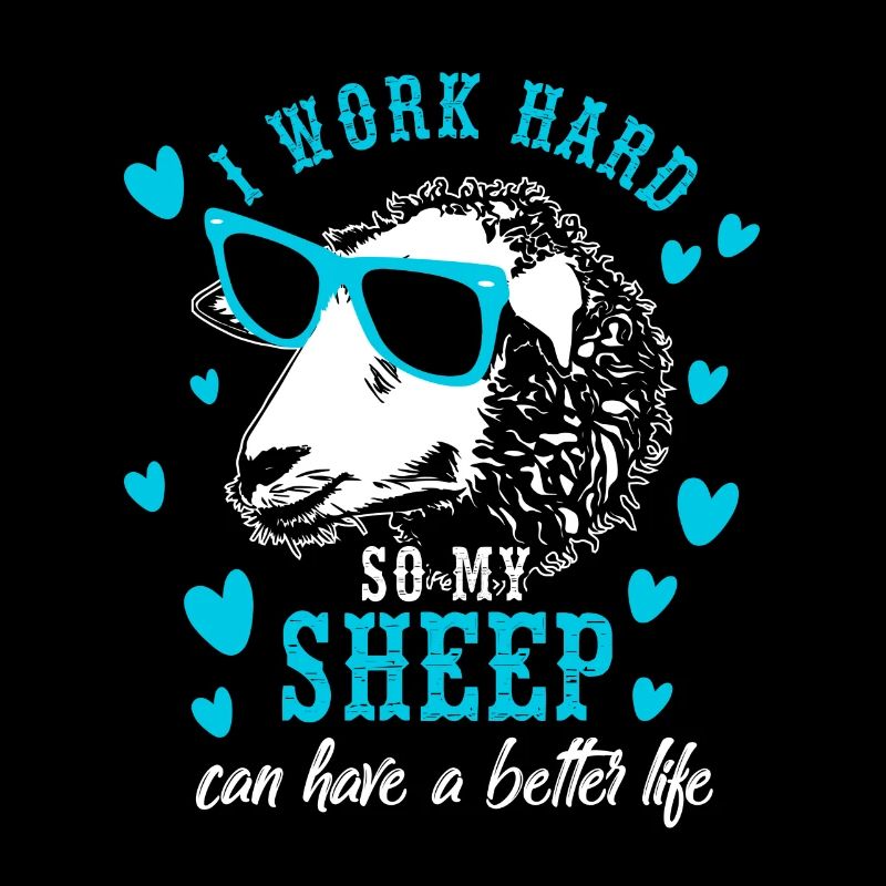 Work My sheep has a better life gift