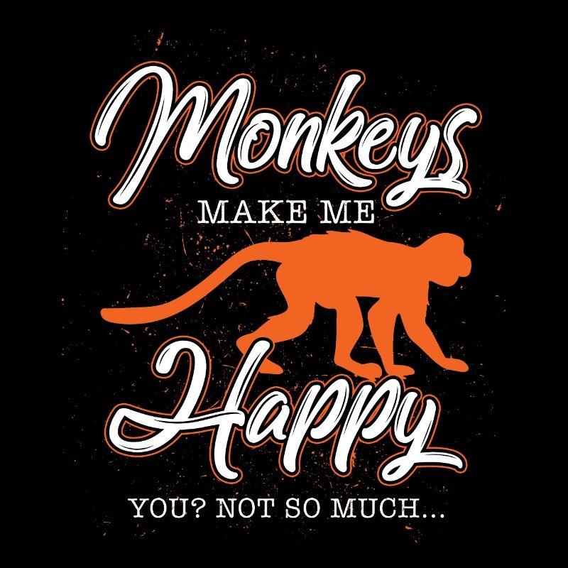 Monkeys make me happy animal gift idea