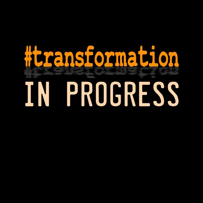"Transformation in Progress" tee design for