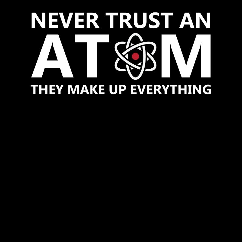 Tout est atome et science