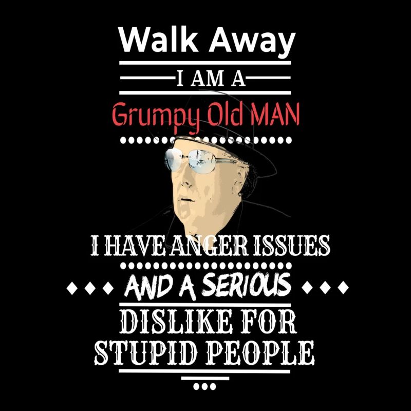 Grumpy old man - Gift - Grandpa