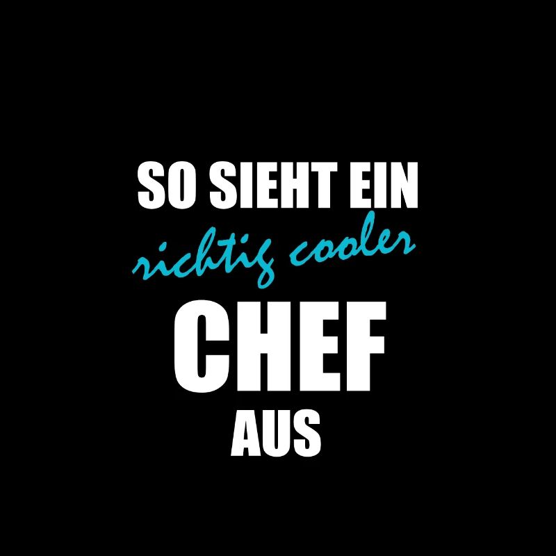 So sieht ein richtig cooler Chef aus Geschenkidee