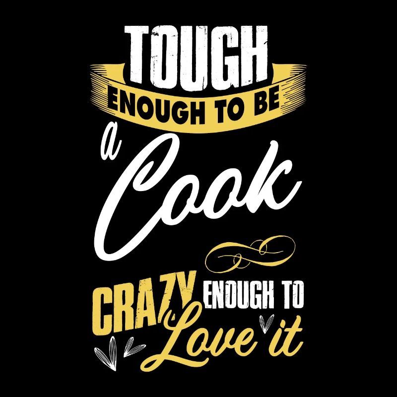 Tough enough to be Koch Küchenchef Geschenk