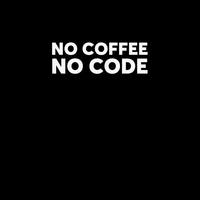 No Code No Coffee Developer Programmer T-Shirt