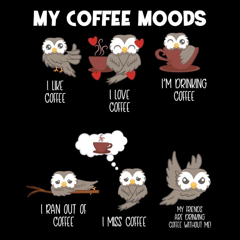 Eule - Eulen - Kaffee - Laune