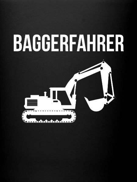 Baggerfahrer Bagger fahren Beruf