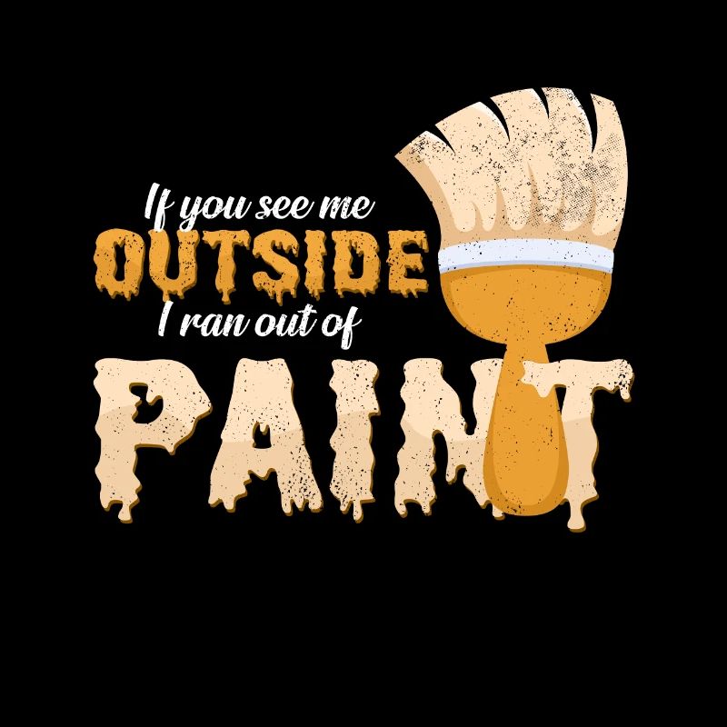Painter and Painter Funny Sayings Cool Gift