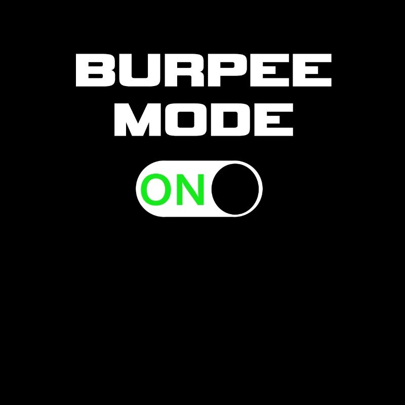 Mode Burpee sur ON