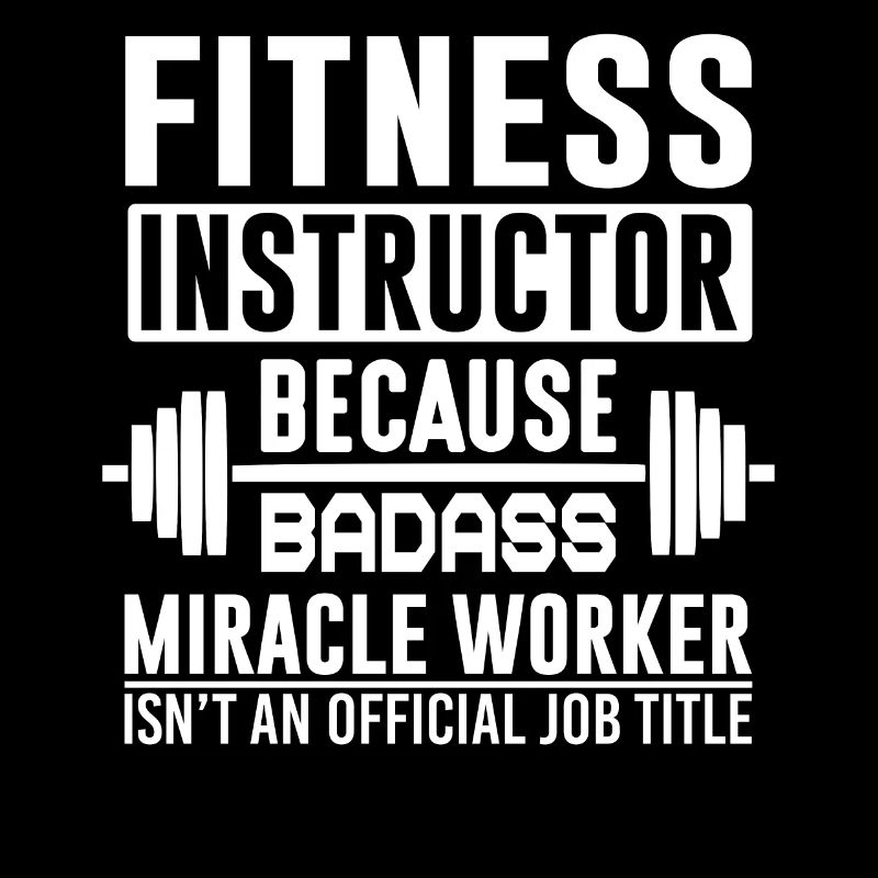 FITNESS INSTRUCTOR BECAUSE