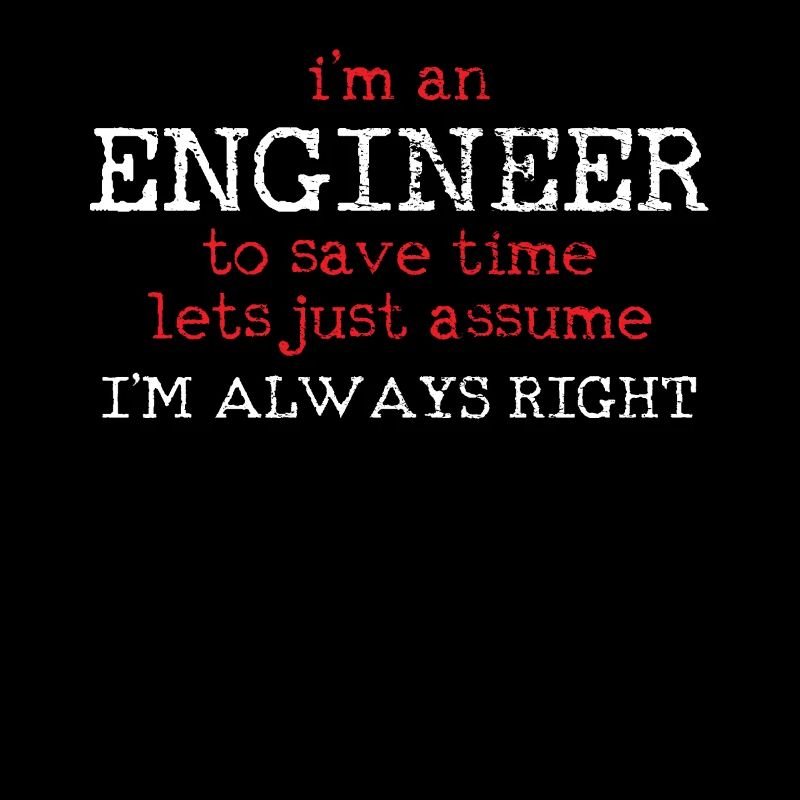Engineer Sarcastic Humor