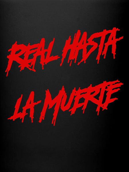 Hasta La Muerte