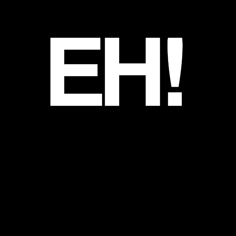 Eh! | Canada Day, Canada, Canadians