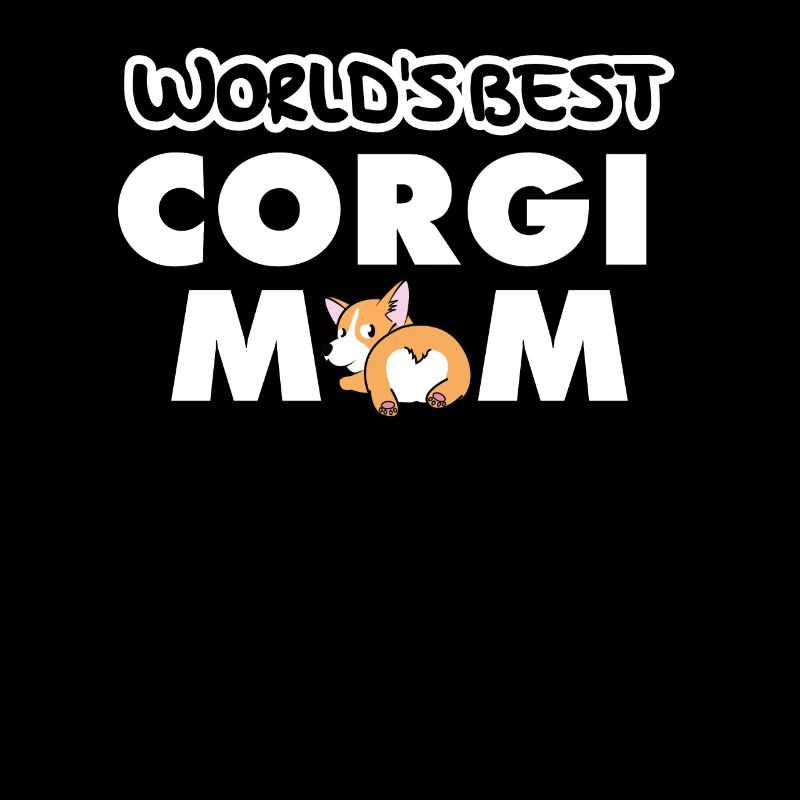 Die beste Corgi-Mutter der Welt - Frauen, Mädchen