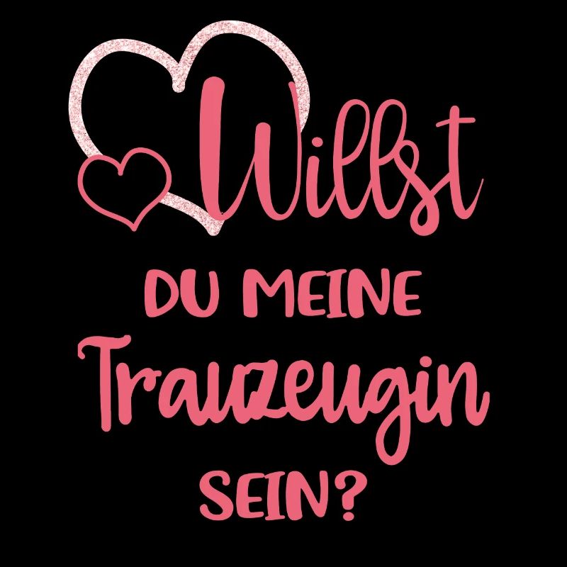 Willst du meine Trauzeugin sein?