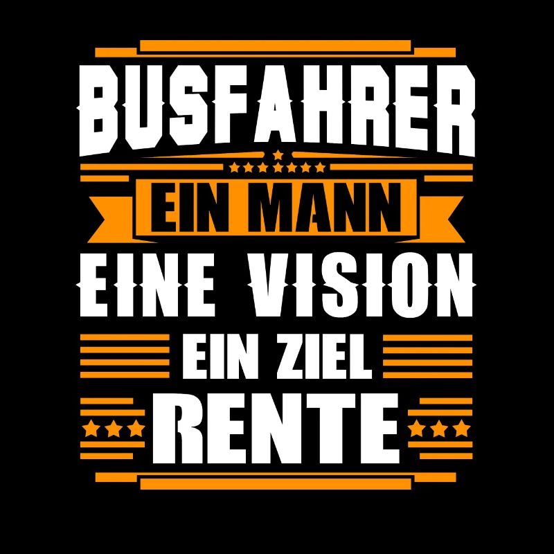 Busfahrer Lustige Geschenkidee Spruch Rente Beruf