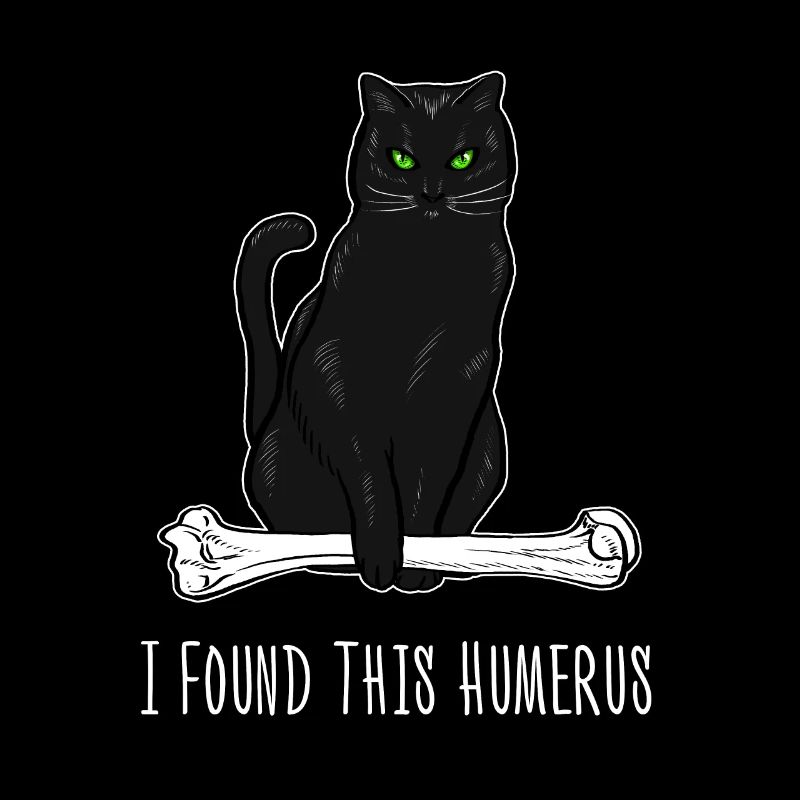 I Found This Humerus Shirt Cat Lover Kitten Bone H