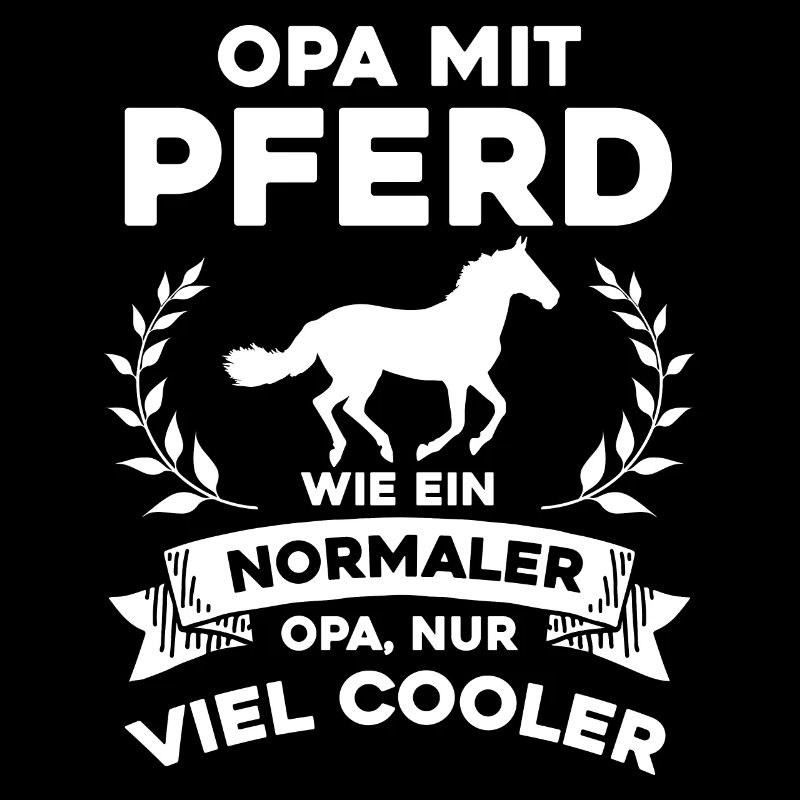 Opa mit Pferd - nur cooler