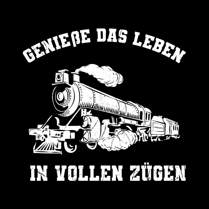 Eisenbahn Lokführer Zug Spruch