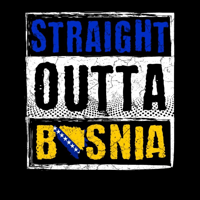 Tout droit sorti de Bosnie