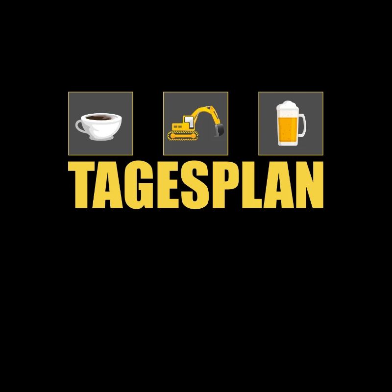 Bagger Baggerfahrer - Tagesplan