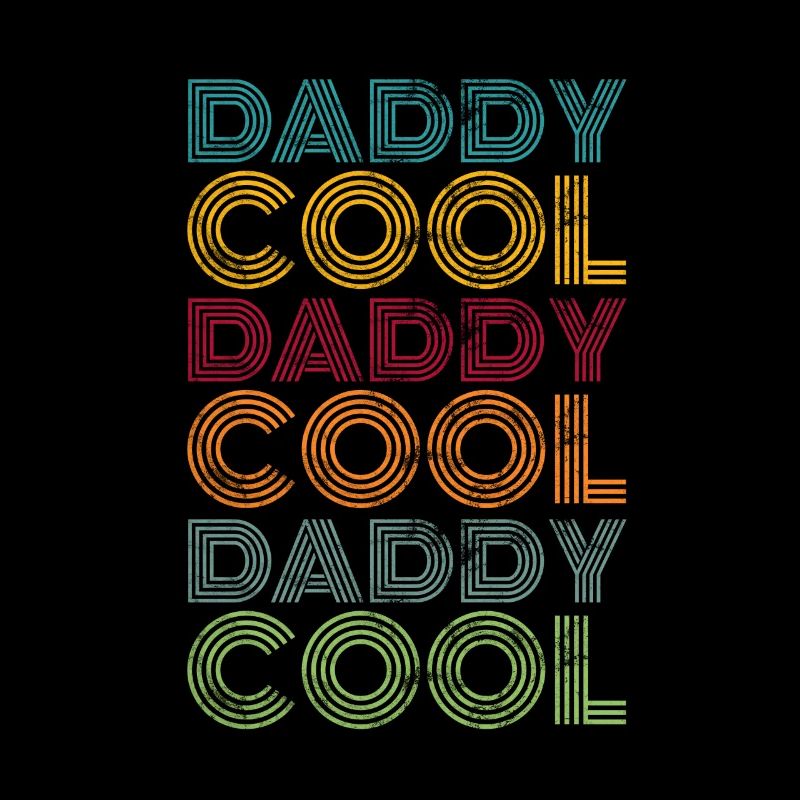 Daddy Cool Father Retro