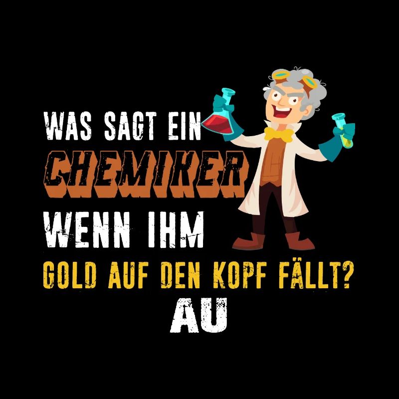 Lustiger Was sagt ein Chemiker Spruch