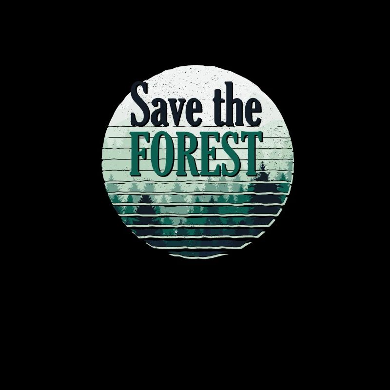 Save protection forest environment