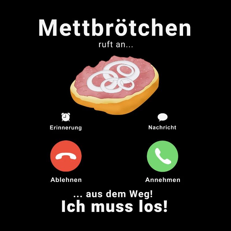 Mett Anruf Call Mettbrötchen Hackfleisch Hackepete