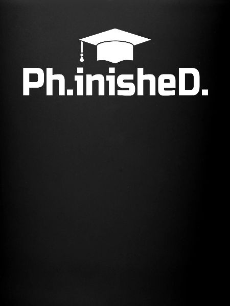 Cadeau PhD Grad - Phinished