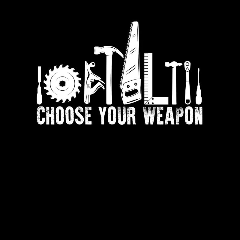 W�hlen Sie Ihre Waffe Funny Carpenter Tools Handwe