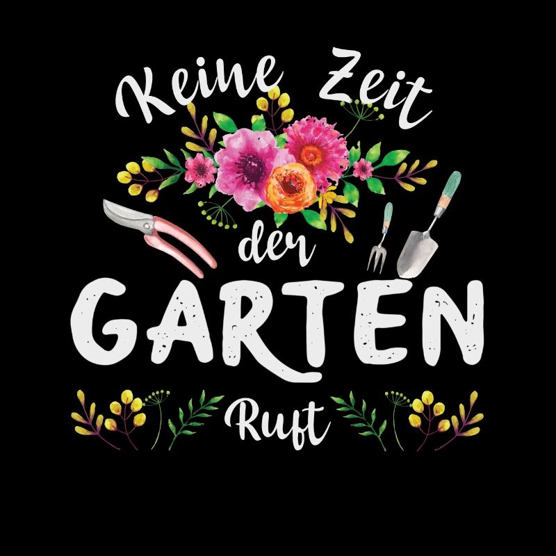 Keine Zeit der Garten Ruft | Gärtner