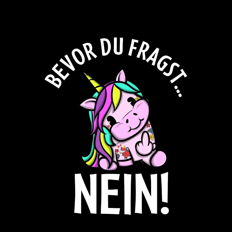 Süßes Einhorn Lustiger Spruch