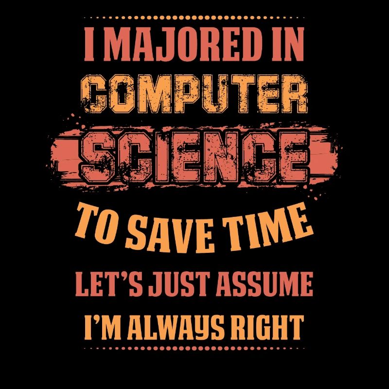 Wissenschaft - I majored id computer science to