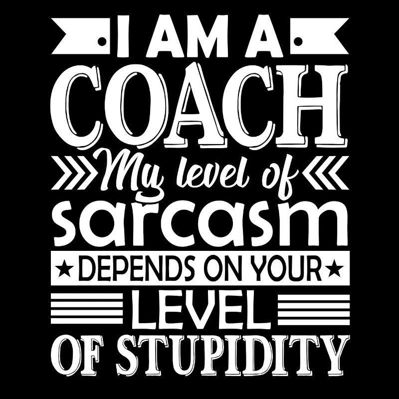 Coach I Am A Coach