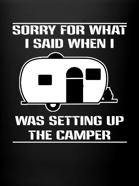 Funny camper saying caravan camper driver