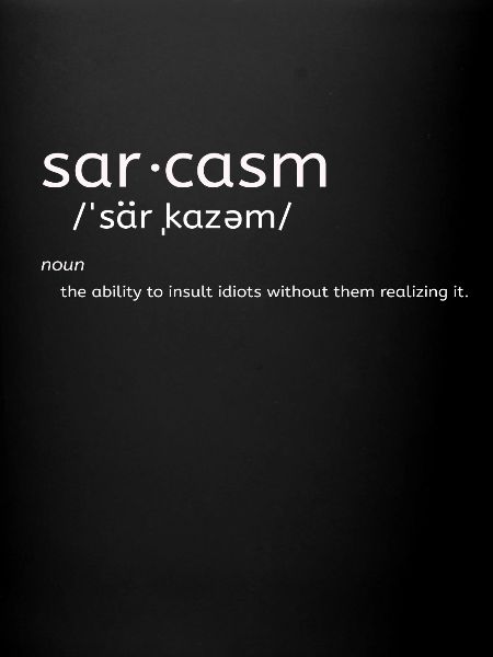 sarcasm