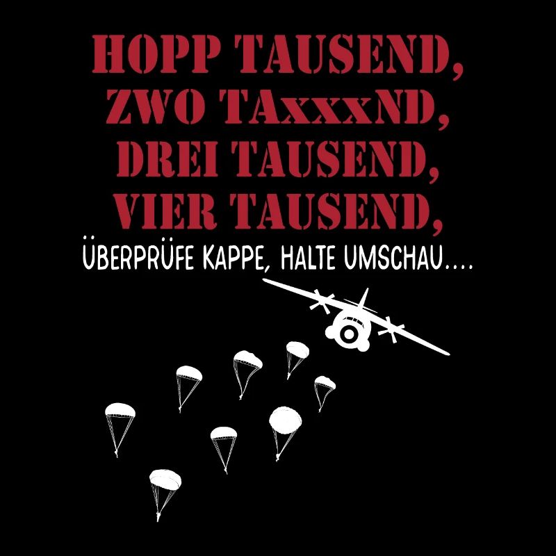 Fallschirmjäger Sprungausbildung Hopp 1000 Spruch