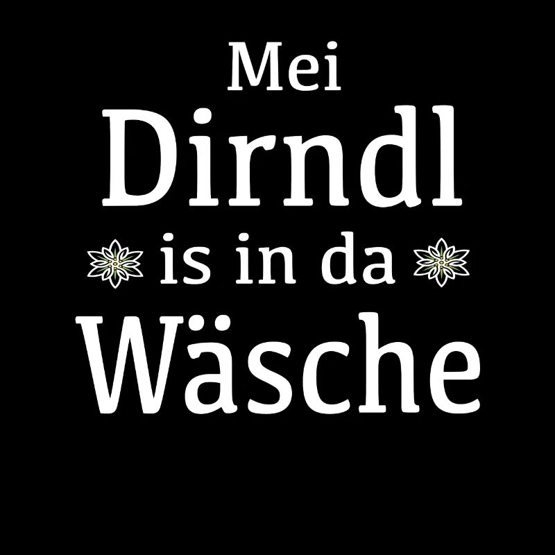 Lustige Dirndl Sprüche Geschenkidee