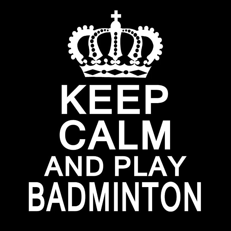 Keep Calm Badminton