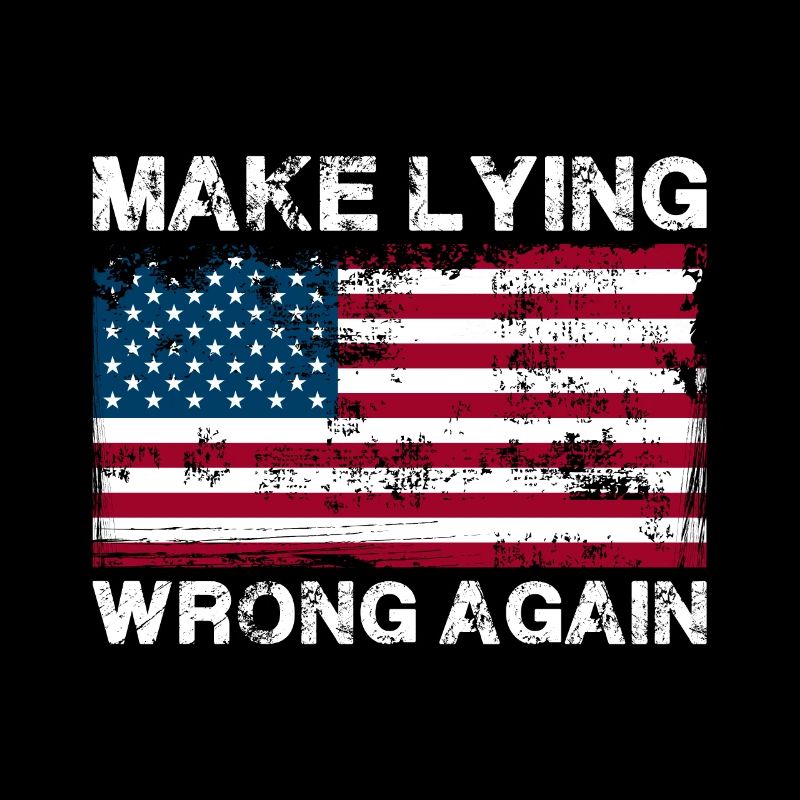 Anti- makes lies wrong again protest