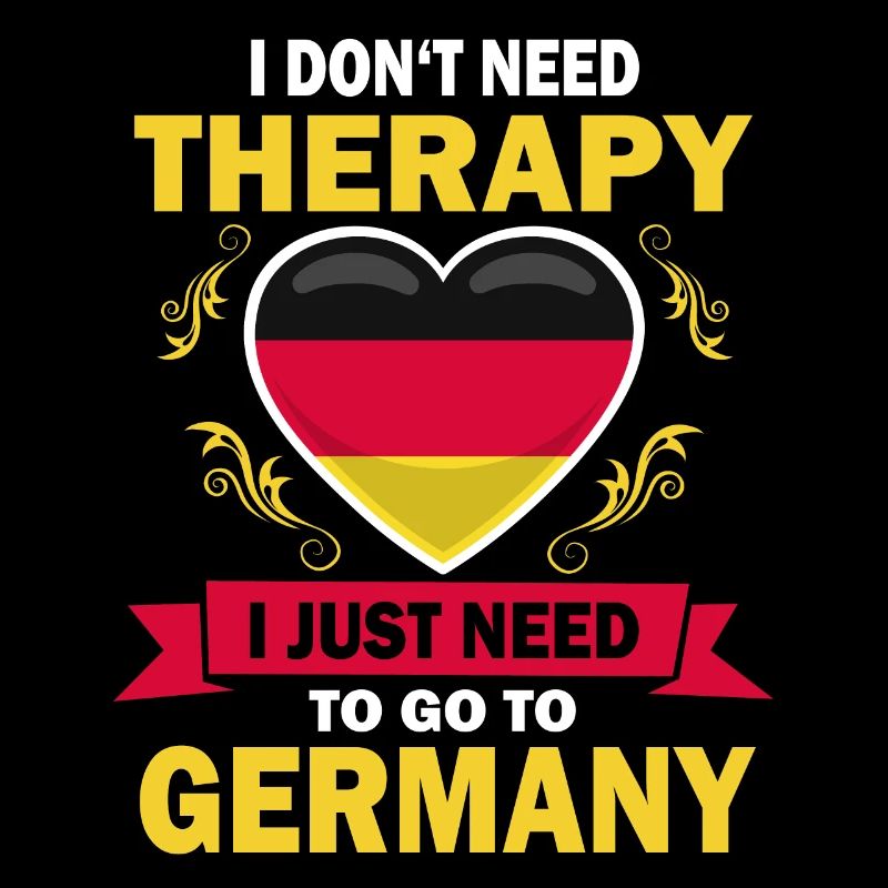 I don't need therapy Germany saying