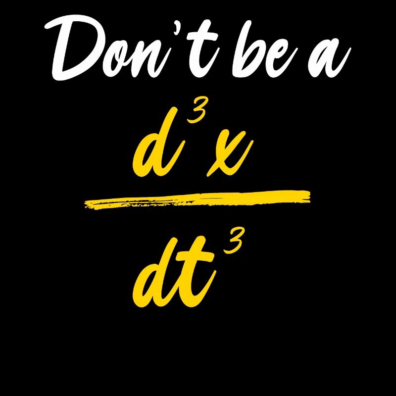 Formule de physique drôle math d3x dt3