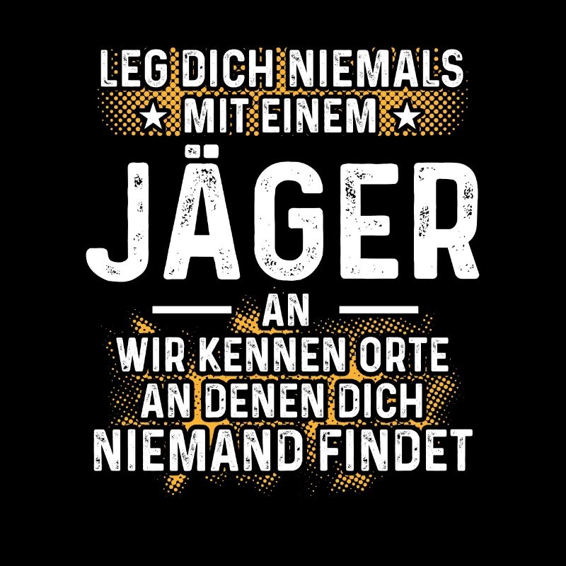 Leg dich niemals mit einem Jäger an
