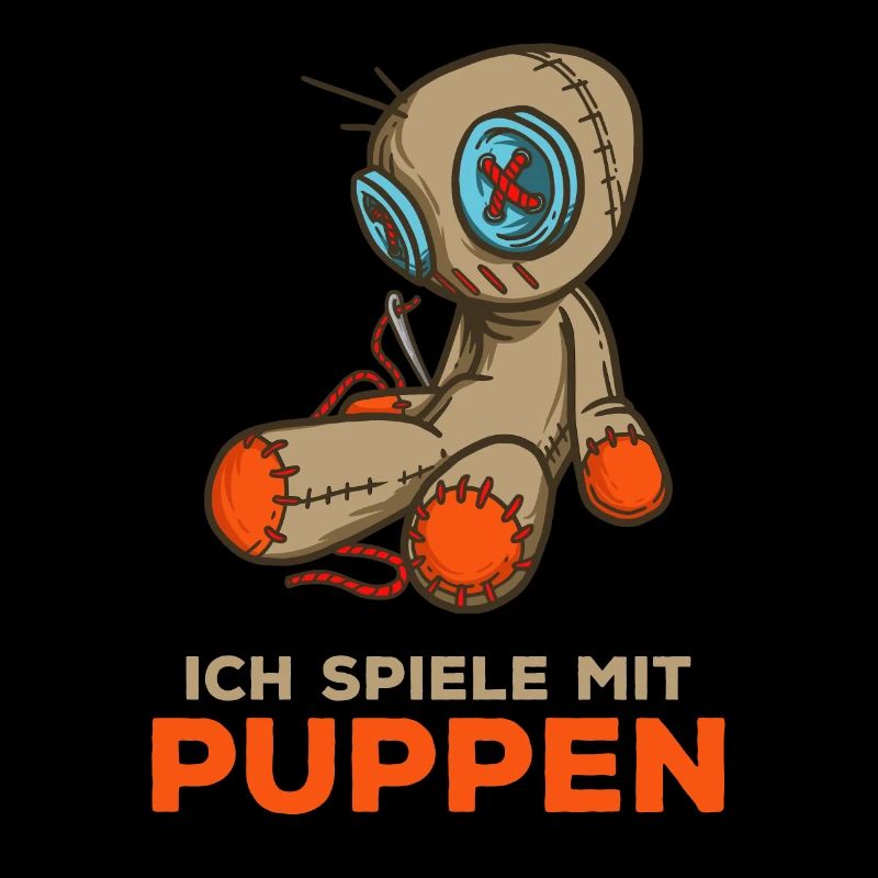 I play with dolls - voodoo doll - sarcasm