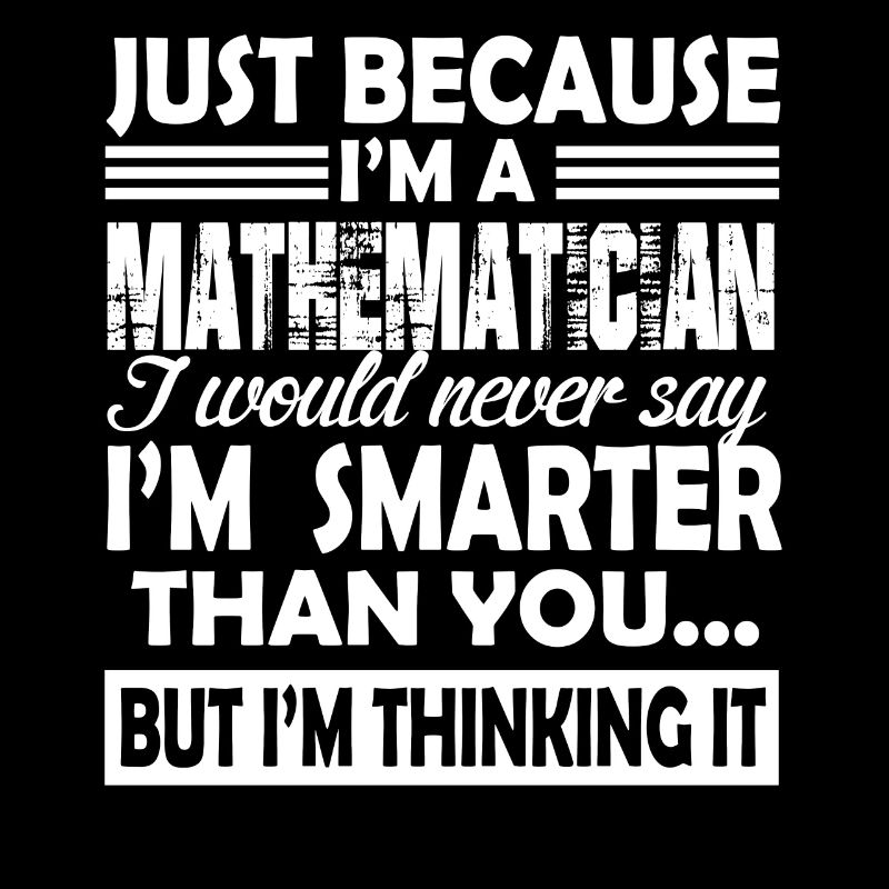 Mathematician Funny Mathematician